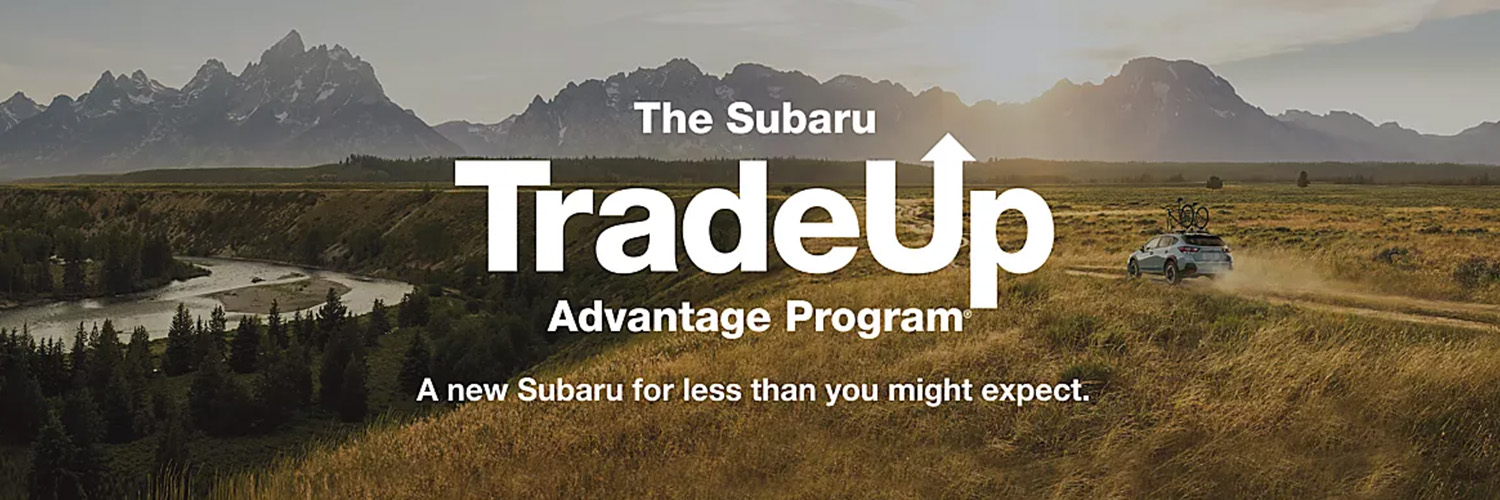 Subaru TradeUp Advantage Program