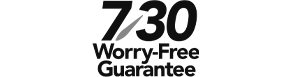 7/30 Worry-Free Guarantee